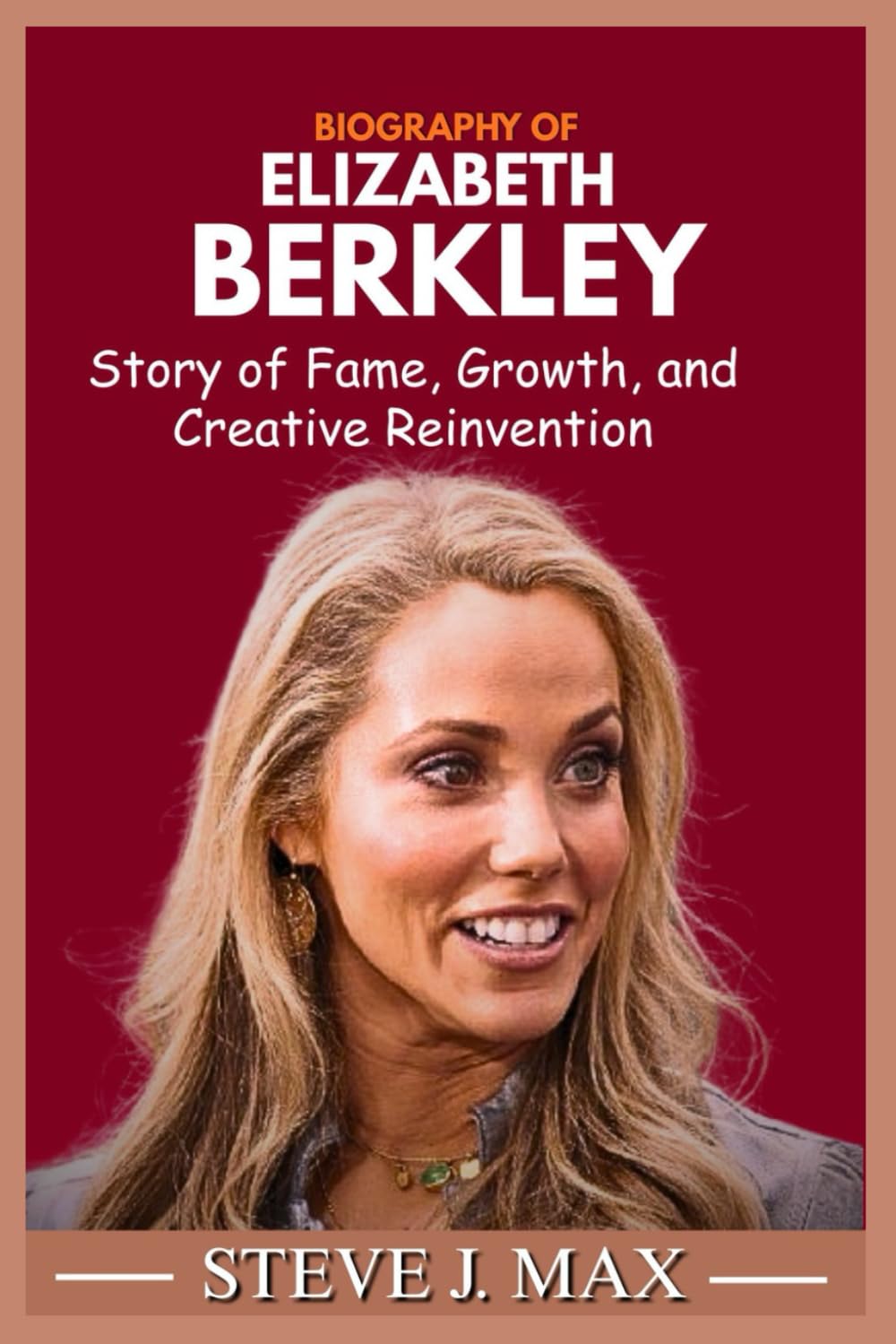 BIOGRAPHY OF ELIZABETH BERKLEY: Story of Fame, Growth, and Creative Reinvention