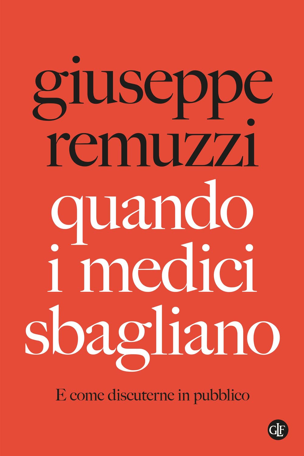 Quando I Medici Sbagliano. E Come Discuterne In Pubblico - 4