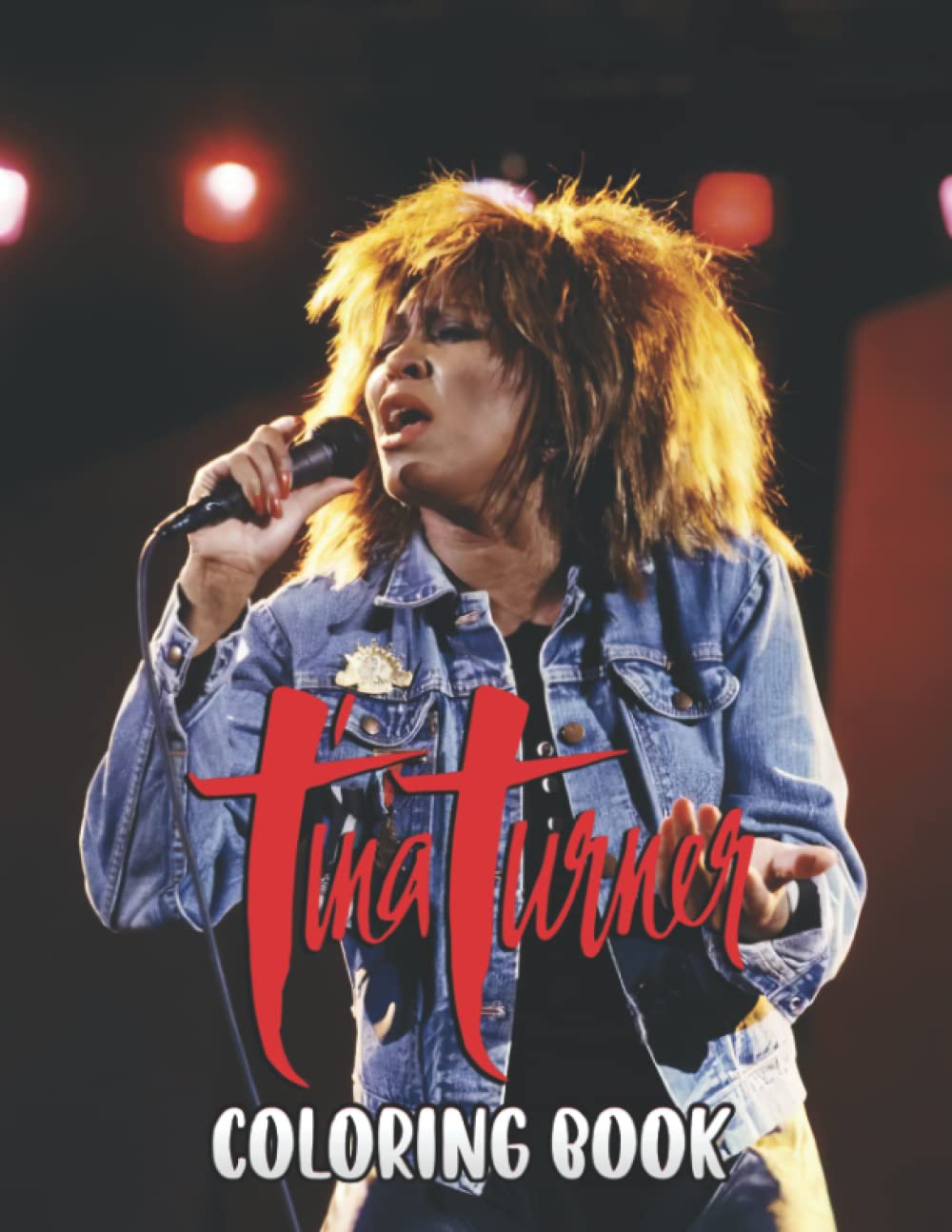 Tina Coloring Book: Creativity Extreme Turner Original Books For Adult High-quality