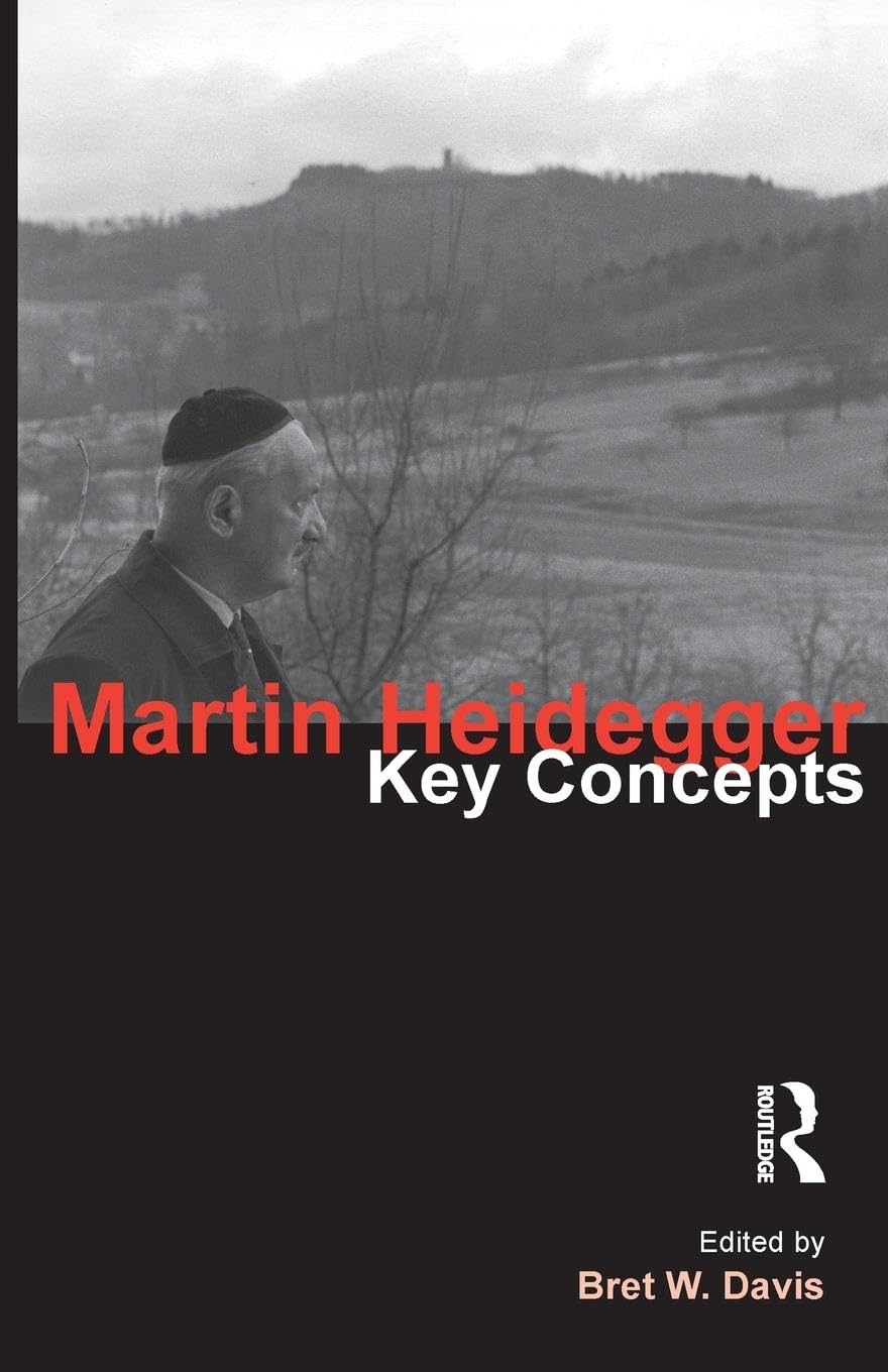 Martin Heidegger (Key Concepts)