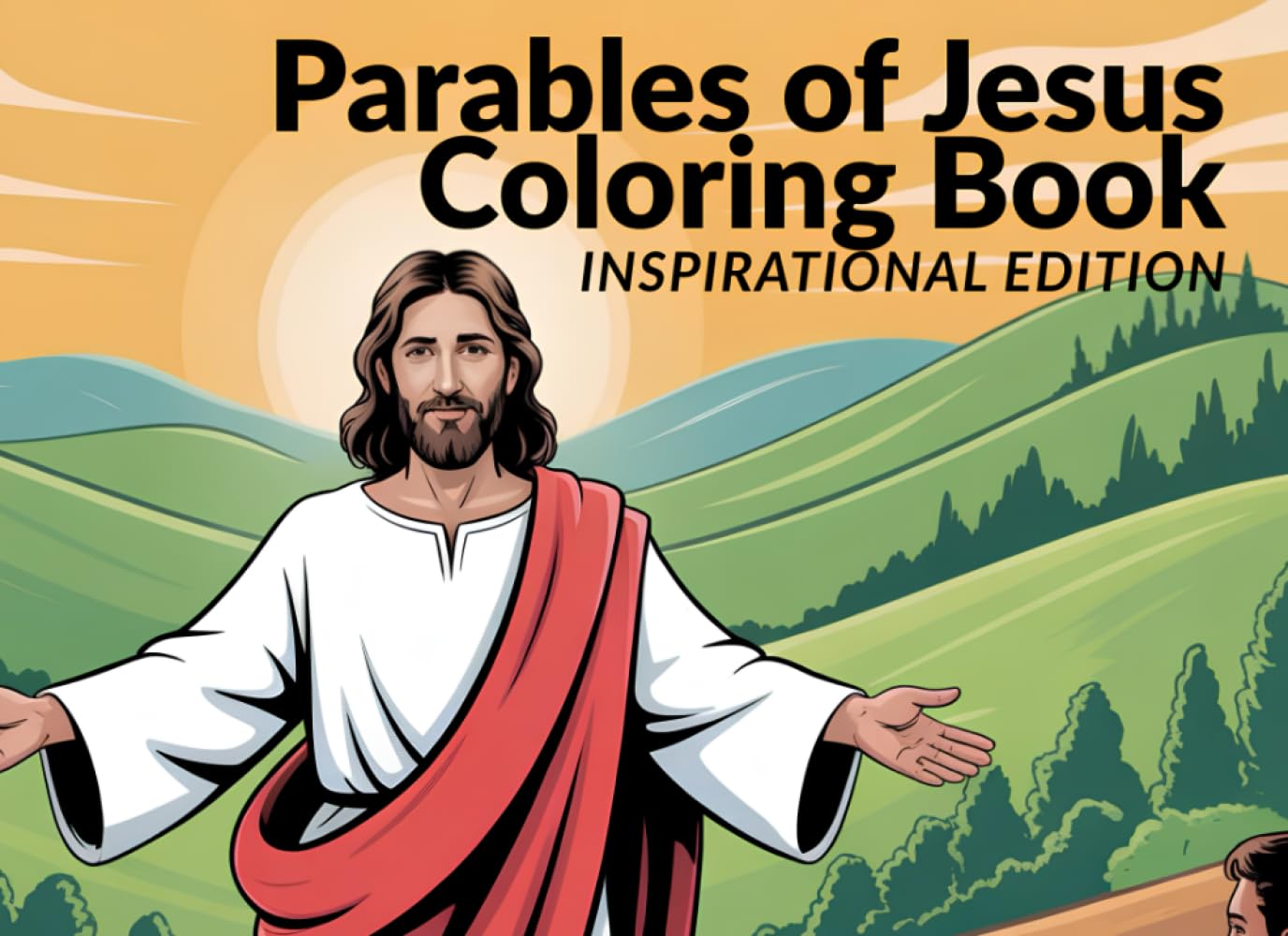 Parables of Jesus Coloring Book – Inspirational Edition: A Christian Coloring Book for Peace, Reflection and Faith