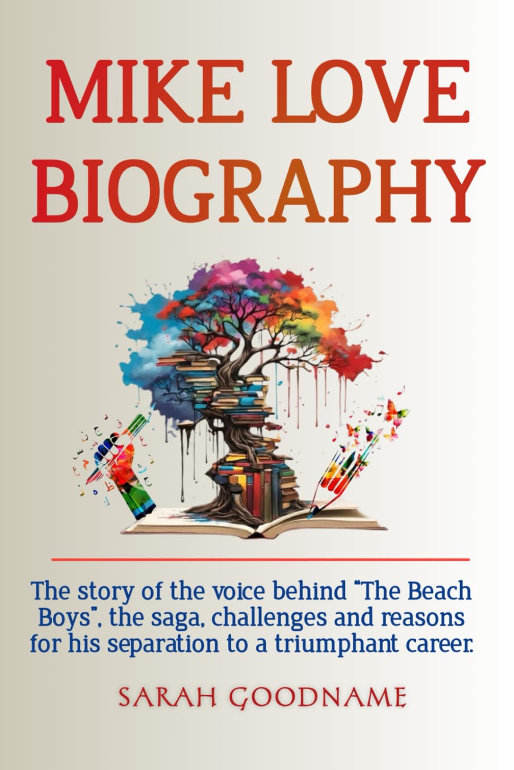 MIKE LOVE BIOGRAPHY: The story of the voice behind “The Beach Boys”, the saga, challenges and reasons for his separation to a triumphant career
