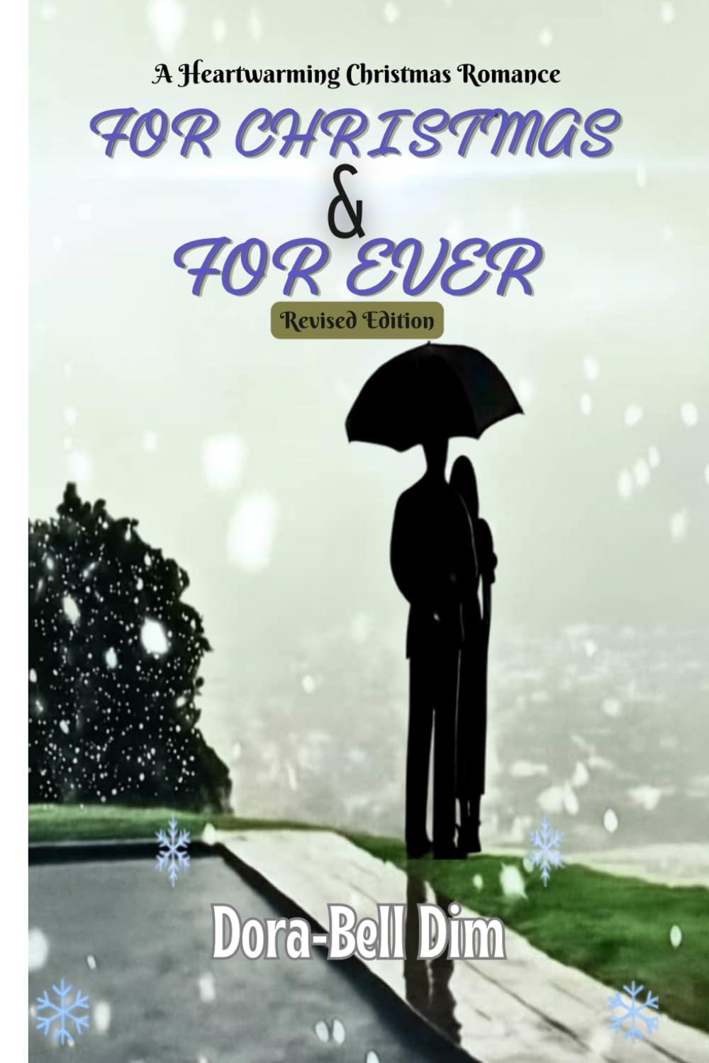 For Christmas and for Ever (Revised Edition) (Seasons of Miracle)