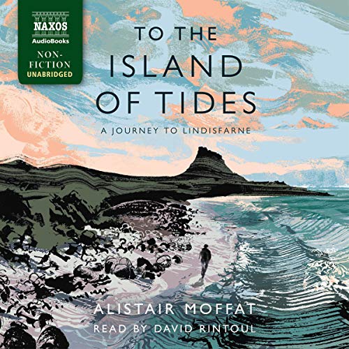 To the Island of Tides by Alistair Moffat episode artwork