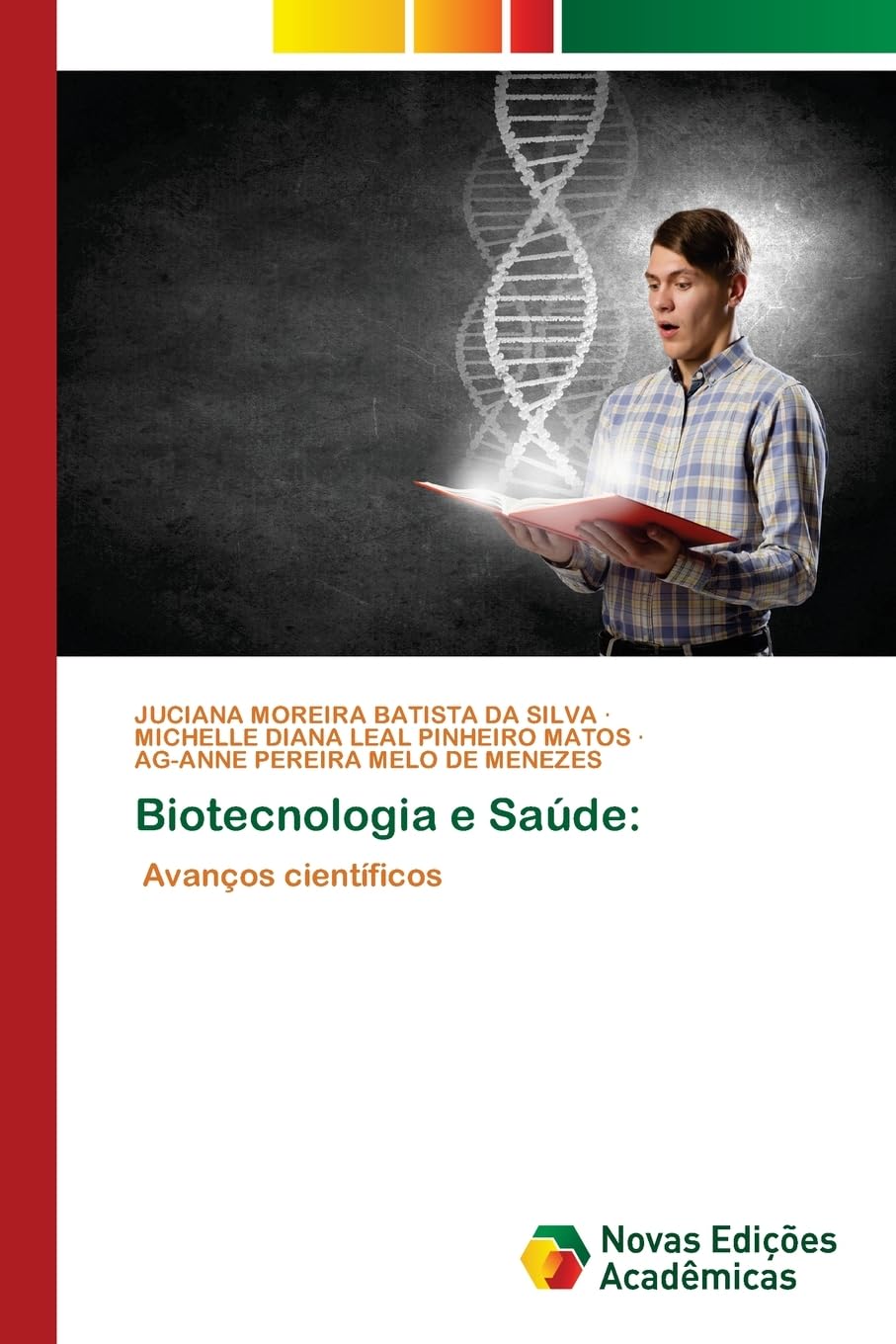Biotecnologia e Saúde:: Avanços científicos