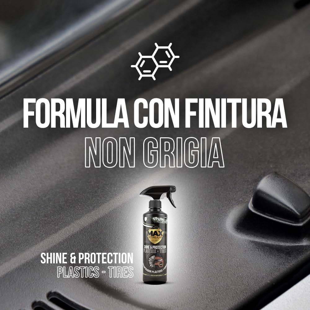 MAX DETAIL-LAB - Shine & Protection - Nero Gomme Auto Rinnova Plastiche, Lucida Ravviva Plastica, Restauratore Idratante Pneumatici, Kit Pulizia Professionale Prodotti Detailing Car Moto, 500ml