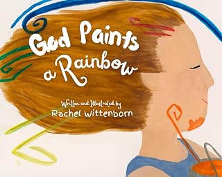 God Paints a Rainbow