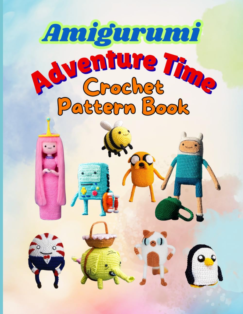 Amigurumi Adventure Time Crochet Pattern Book