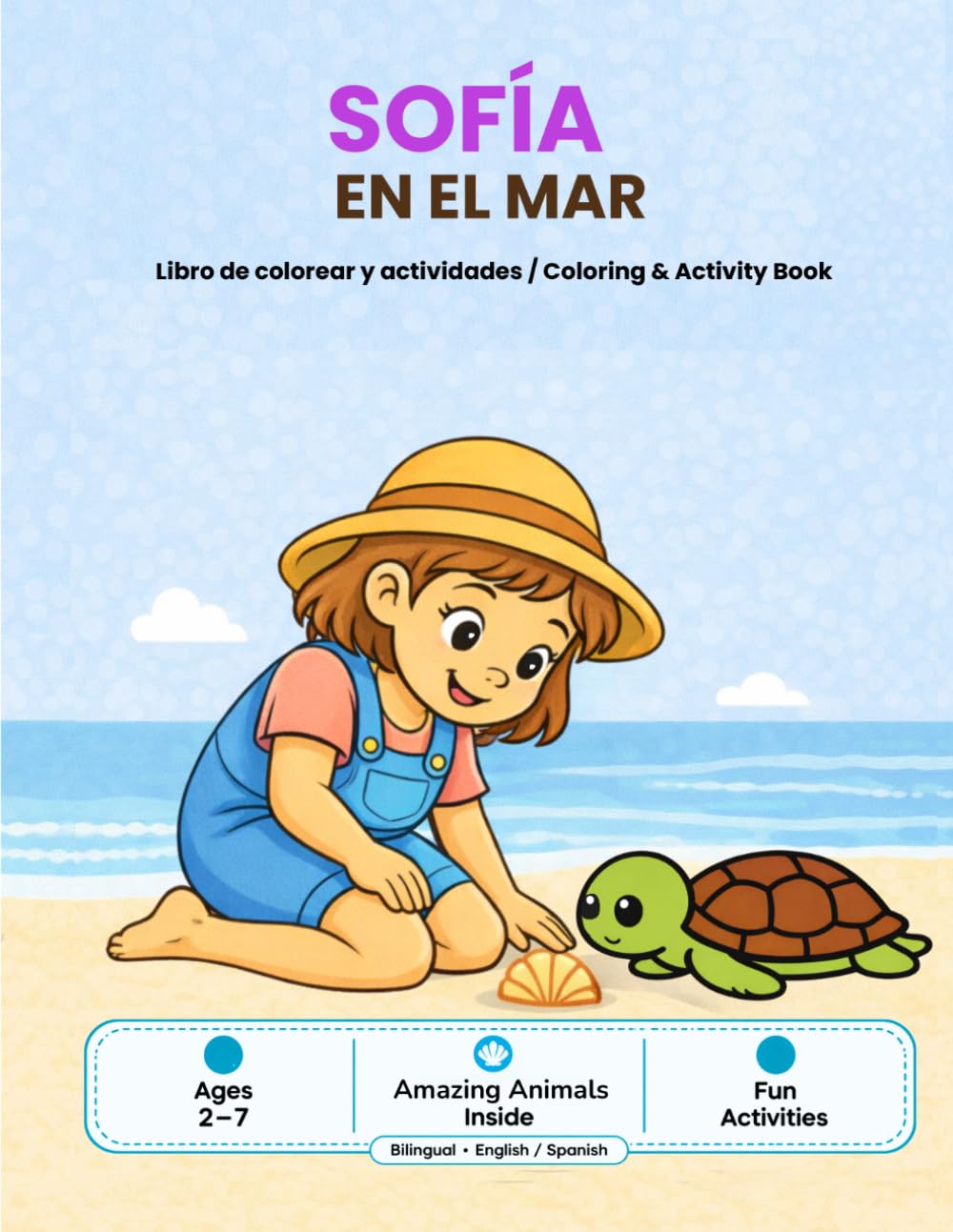 Sofia en el mar: Coloring and Activity Book for Kids Ages 2-7
