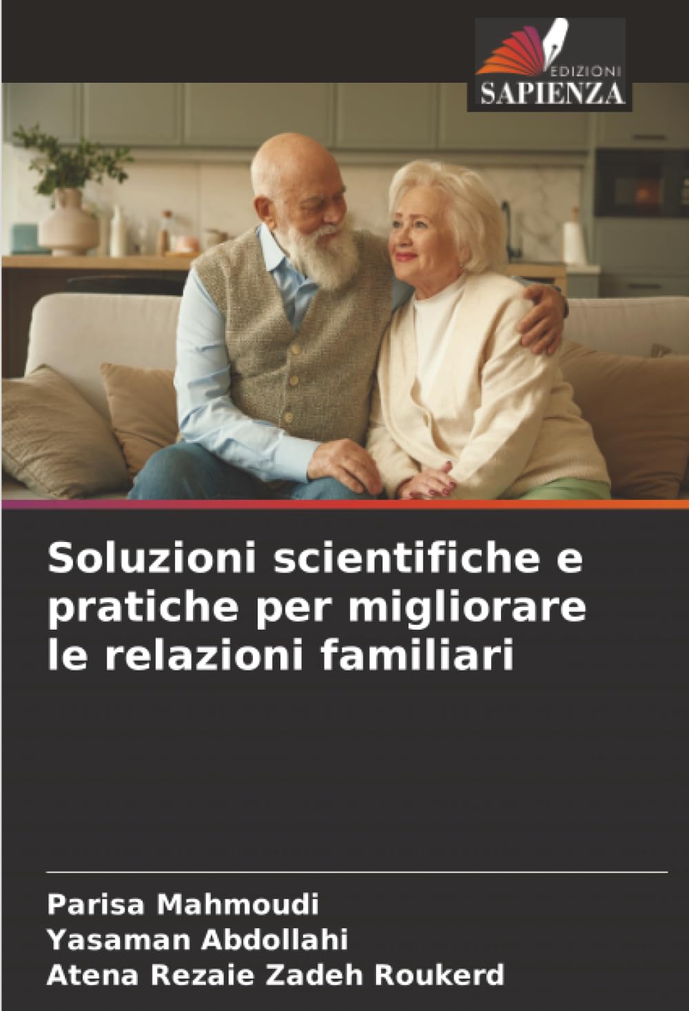Soluzioni scientifiche e pratiche per migliorare le relazioni familiari