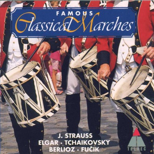 Famous Classical Marches [Audio CD]