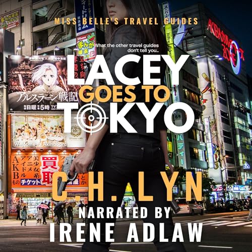 Lacey Goes to Tokyo (Written by C. H. Lyn) episode artwork