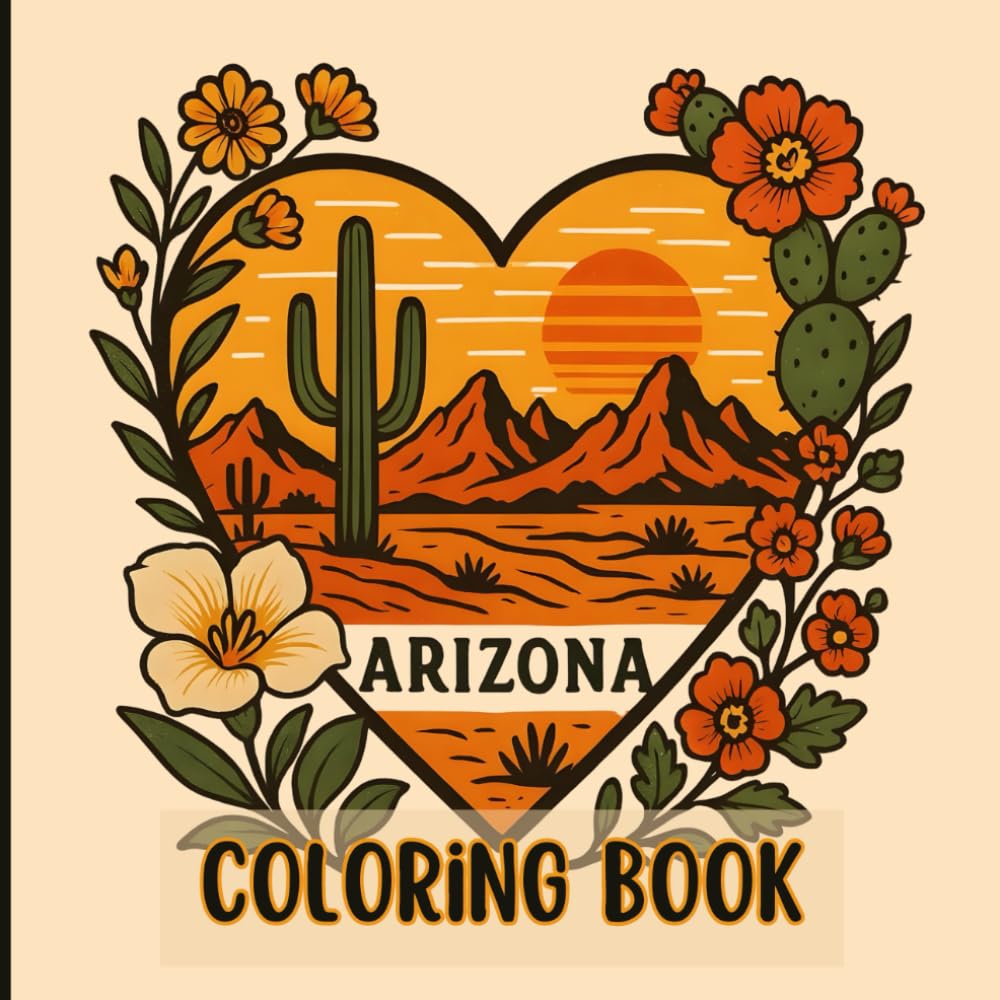 Arizona Coloring Book – Easy & Relaxing Southwest Desert Scenes for Kids, Teens & Adults