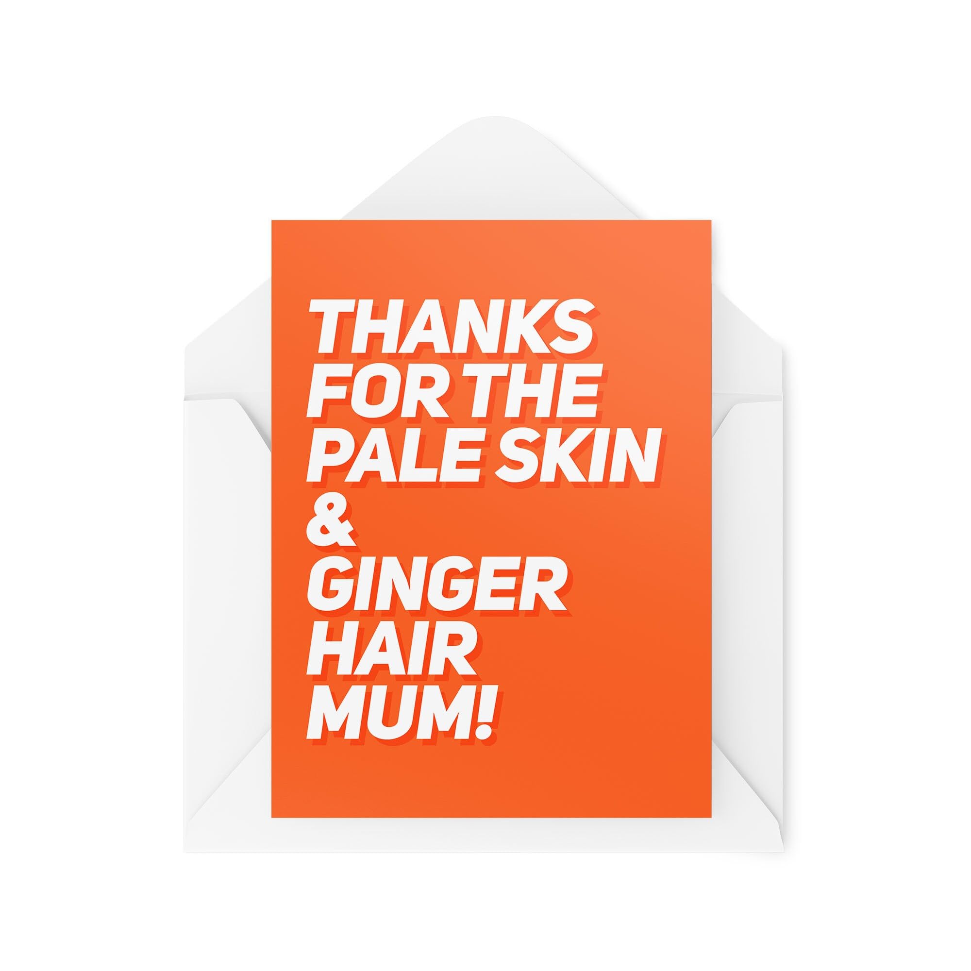 Funny Mum Cards - Ginger Cards - Thanks for the Pale Skin & Ginger Hair Mum - Redhead Cards - Joke Cards - CBH2002