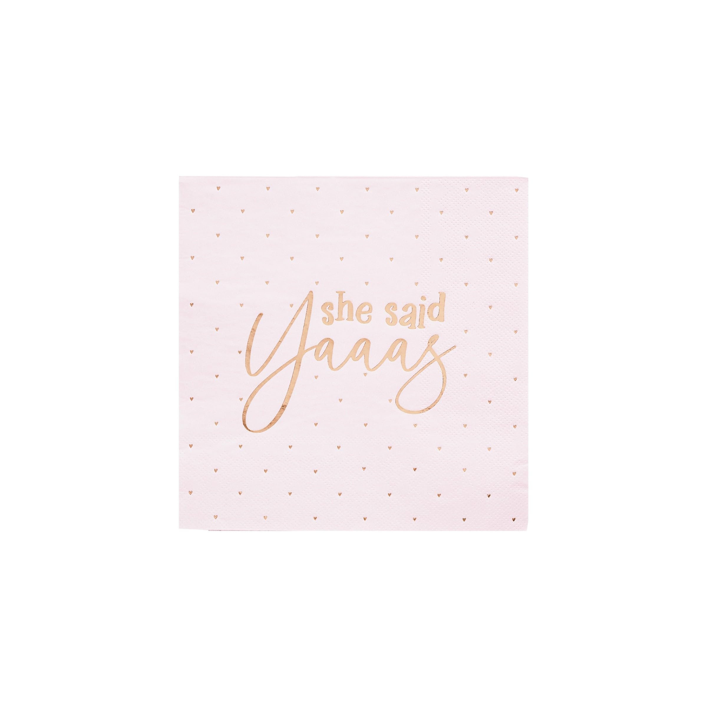 She Said Yaaas Paper Napkins (Pack of 16) – Pink & Rose Gold Hen Party Napkins – Bridal Shower & Hen Party Tableware