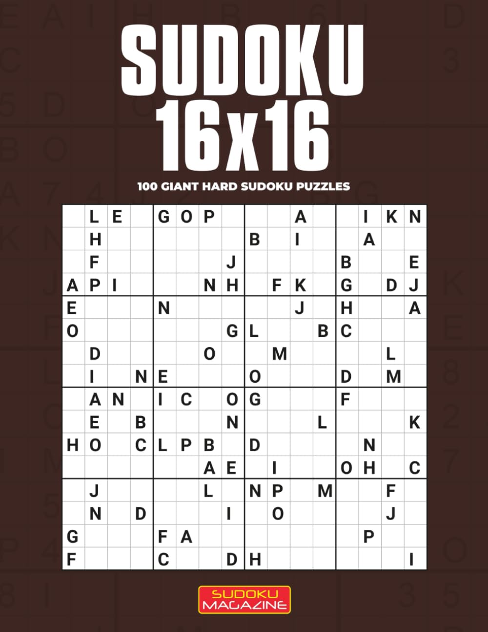 Sudoku 16x16: 100 Giant Hard Sudoku Puzzles