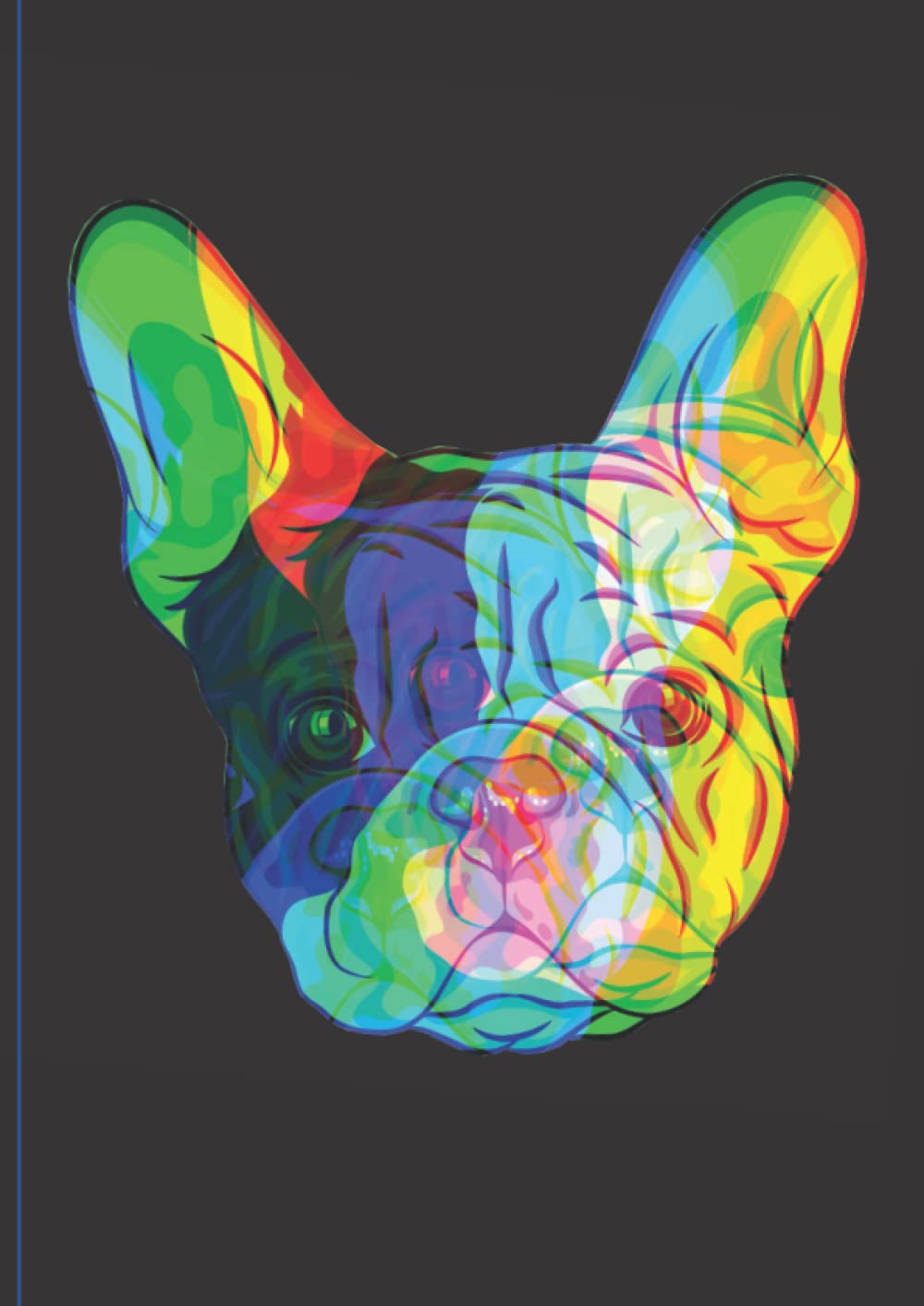 French Bulldog Notebook: The Perfect Gift for a French Bulldog Owner