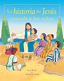 la historia de rocky balboa es real  La historia de Jesus contada a los niños (BIBLIOTECA RELIGIOSA)
