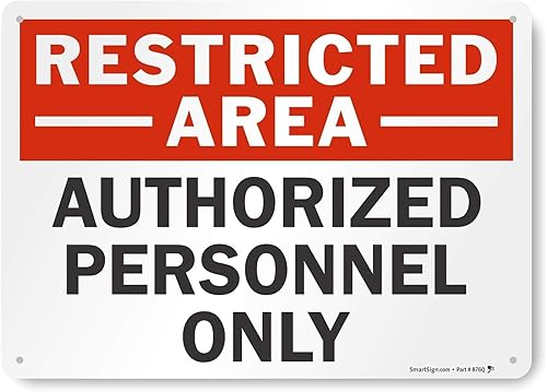 SmartSign Letrero de metal con texto en inglés "Restricted Area - Authorized Personnel Only" de 10 x 14 pulgadas, aluminio laminado a prueba de