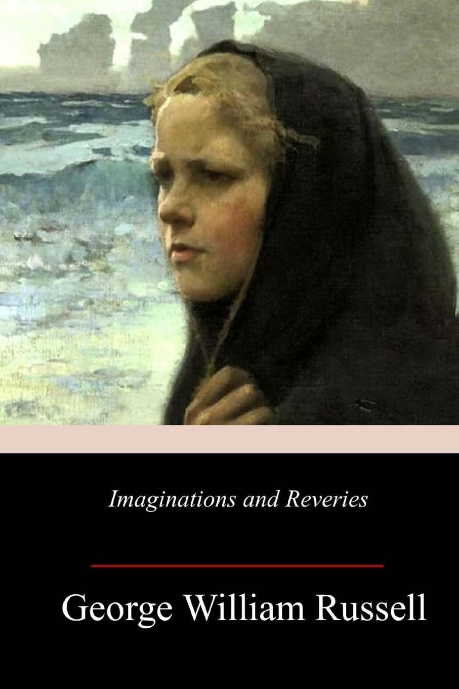 Imaginations and Reveries