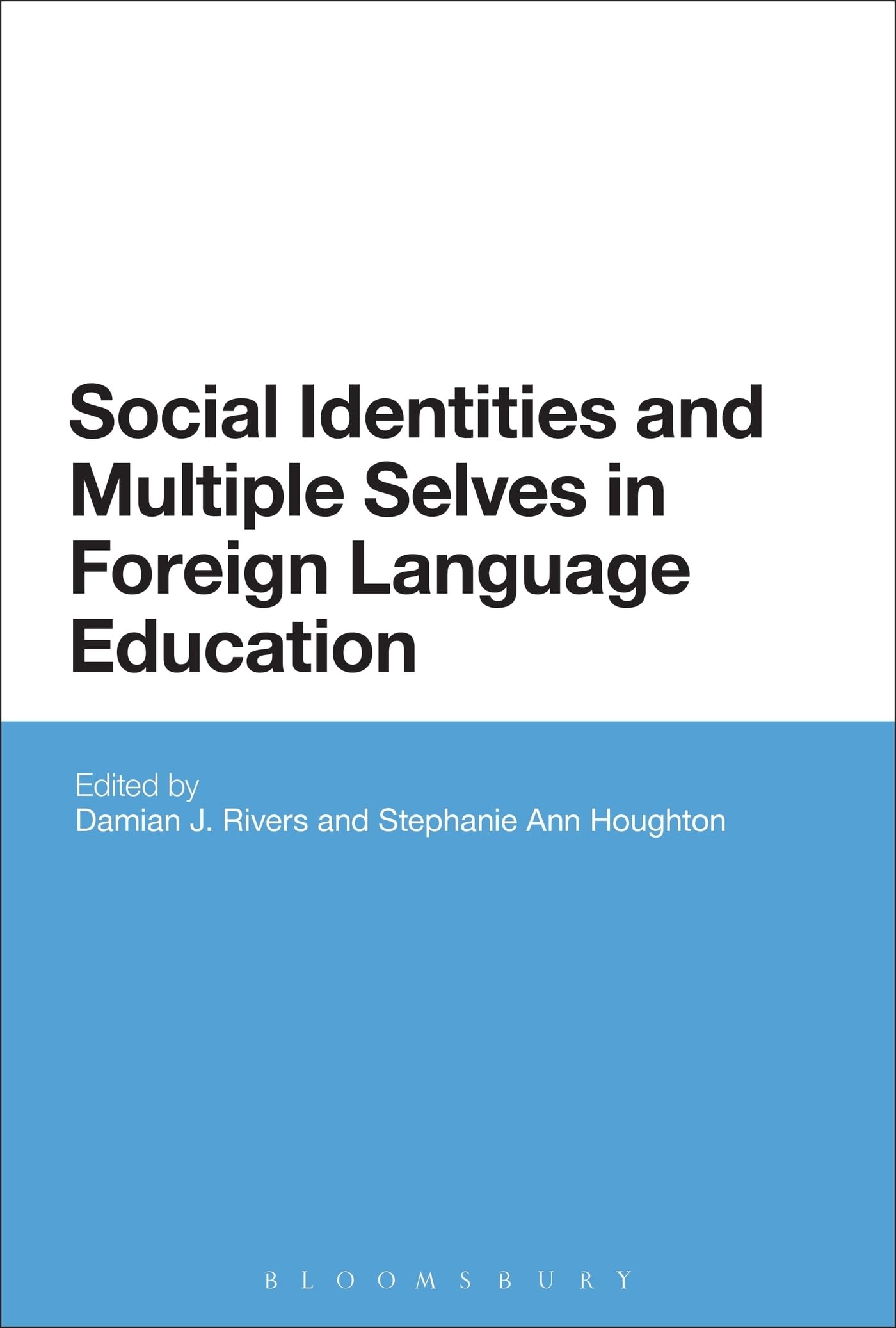 Buy Social Identities and Multiple Selves in Foreign Language Education — BookShops.in