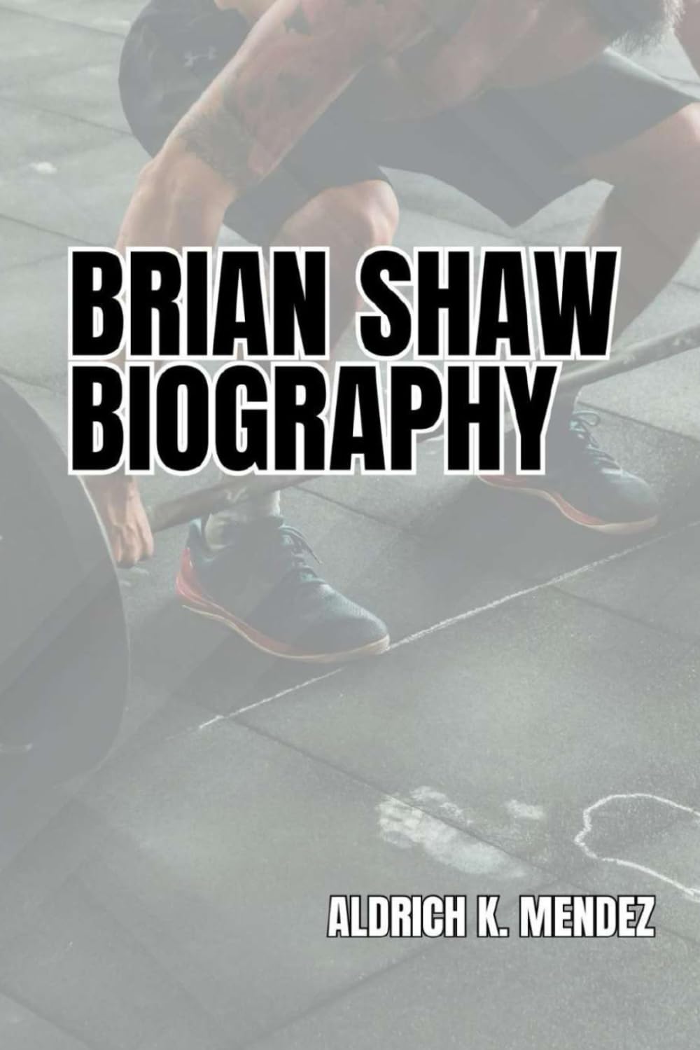 Brian Shaw Biography: The Strength of a Giant, The Heart of a Champion, and the Legacy of a Strongman
