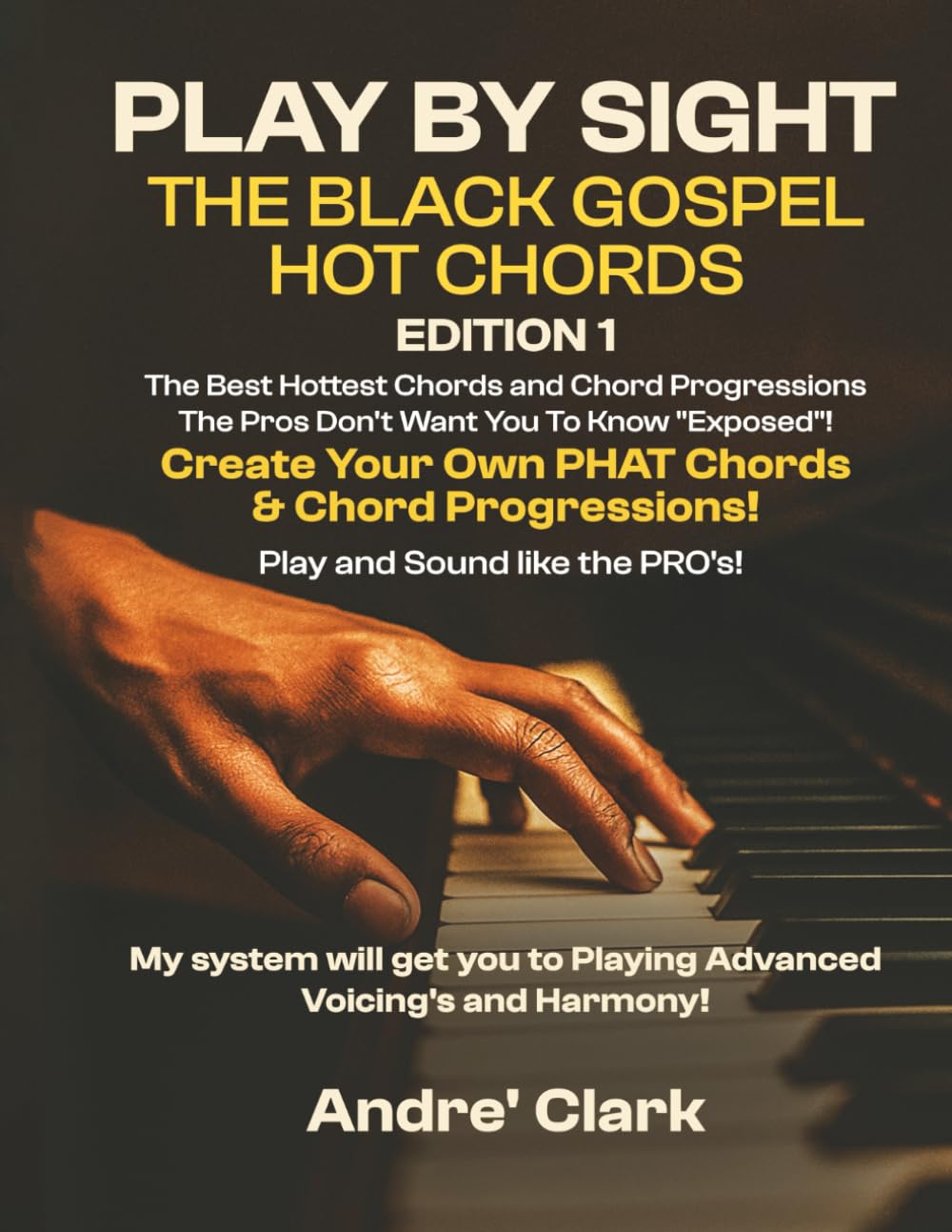 Play By Sight: The Black Gospel Hot Chords