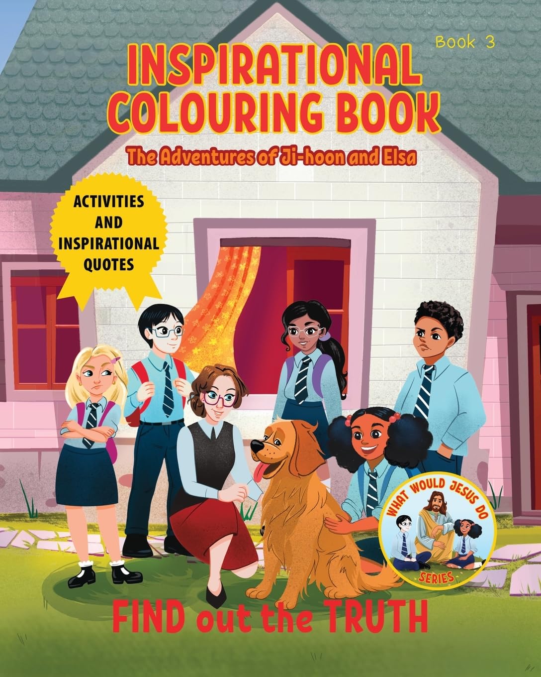 Inspirational Colouring Book 3: Find Out the Truth