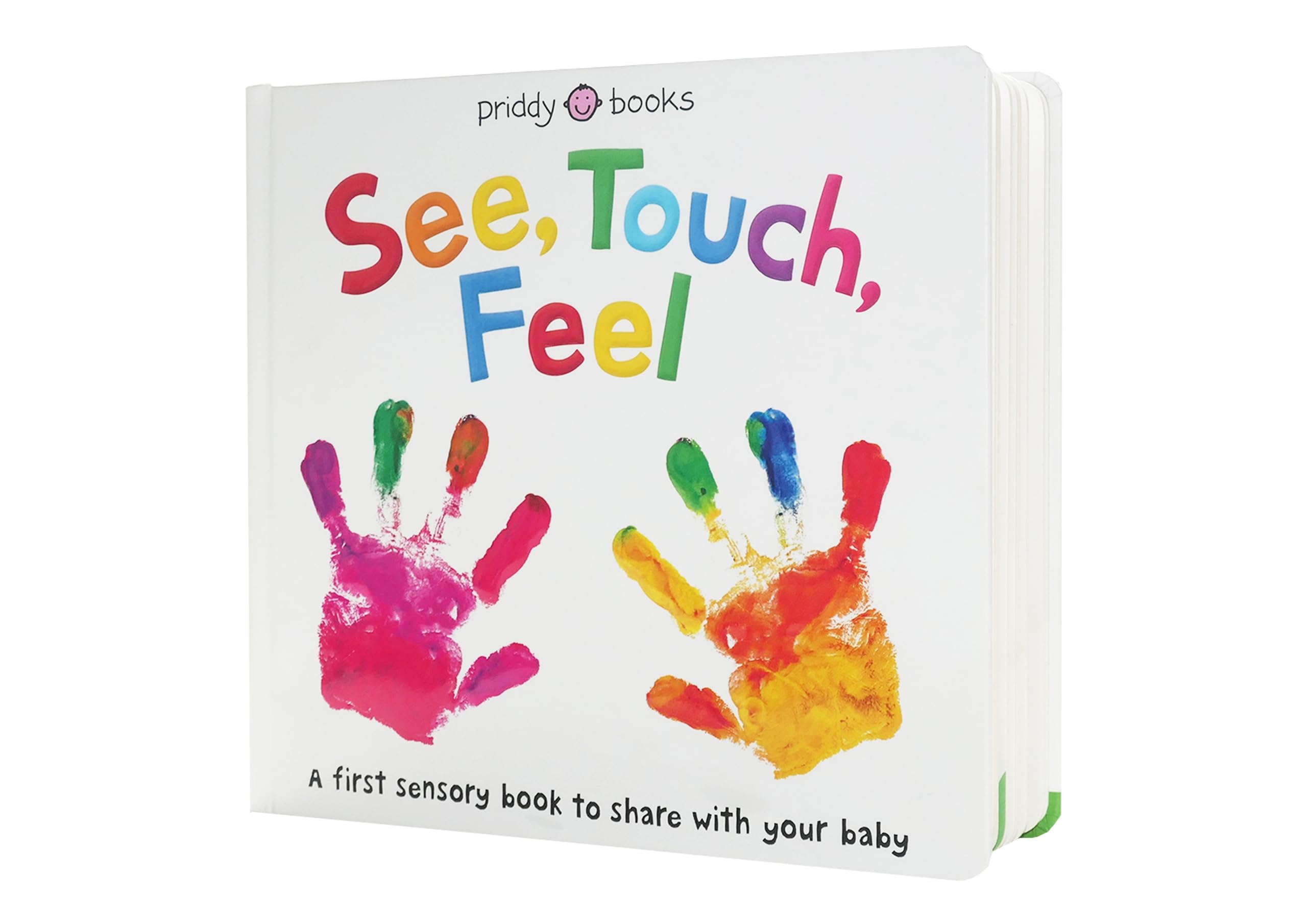 See, Touch, Feel: A First Sensory Book