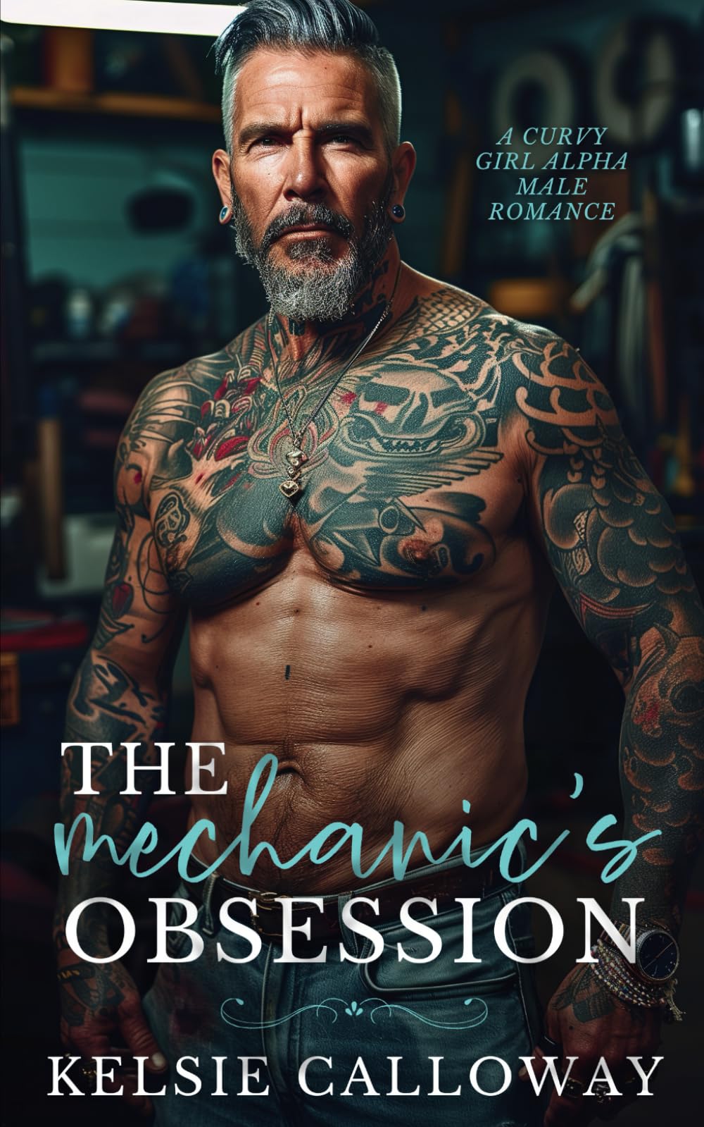 The Mechanic's Obsession: A Curvy Girl Alpha Male Romance (Alpha Males Love Curvy Girls)