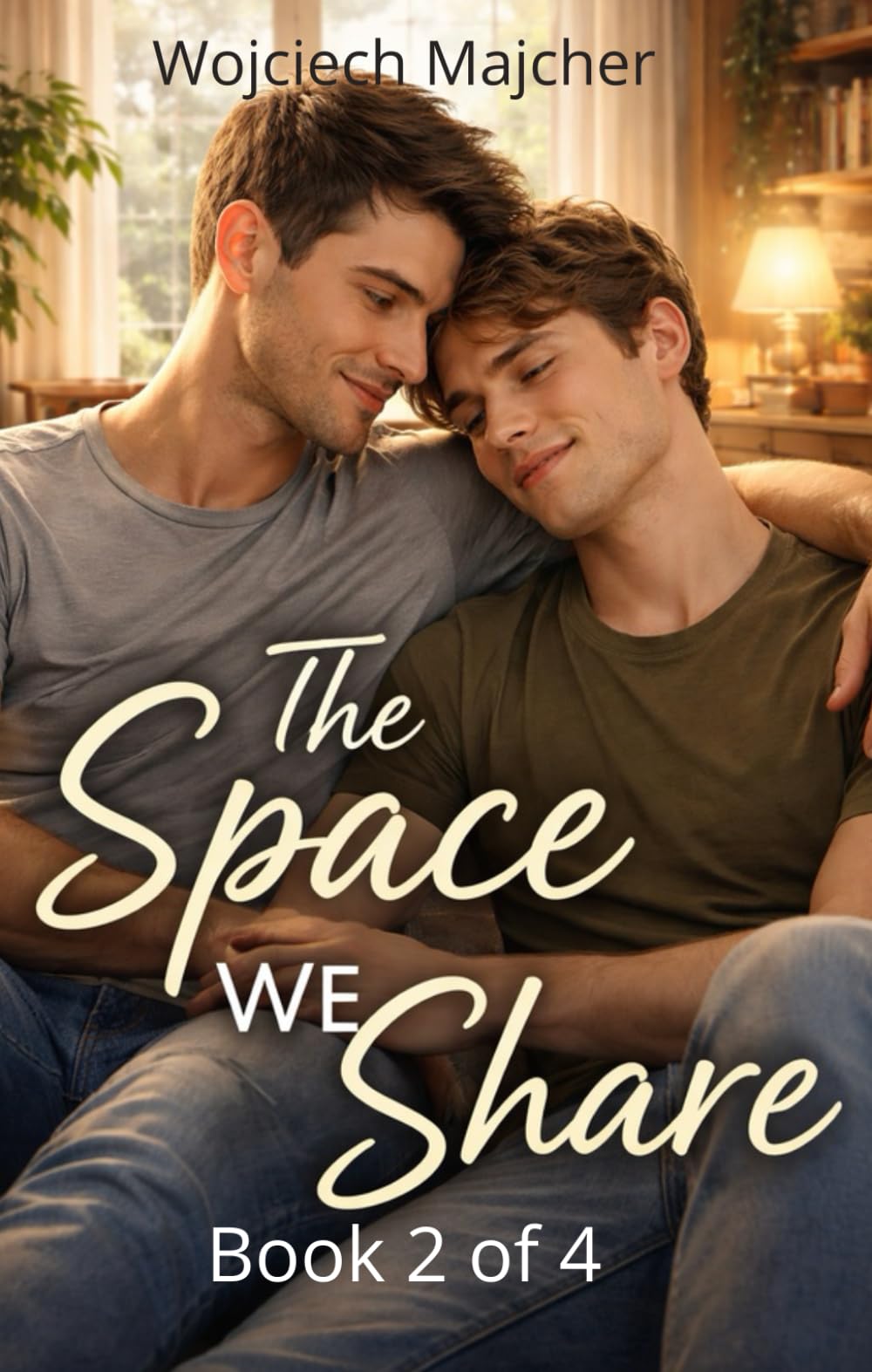 The Space We Share: A Heartfelt Gay Romance of Roommates, Quiet Longing, and Choosing Each Other – Friends to Lovers, Slow Burn, Emotional Intimacy (Quiet Moments)