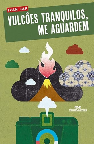 Vulcões Tranquilos, me Aguardem
