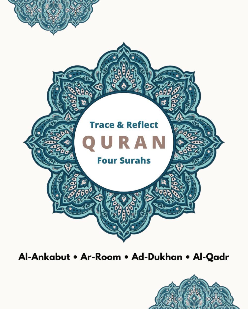Trace the Quran: Surah Al-Ankabut, Surah Ar-Room, Surah Ad-Dukhan, Surah Al-Qadr