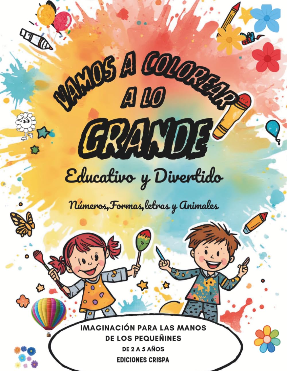 VAMOS A COLOREAR A LO GRANDE: DIVERSIÓN APRENDIENDO