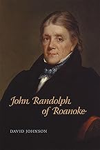 John Randolph of Roanoke (Southern Biography Series)