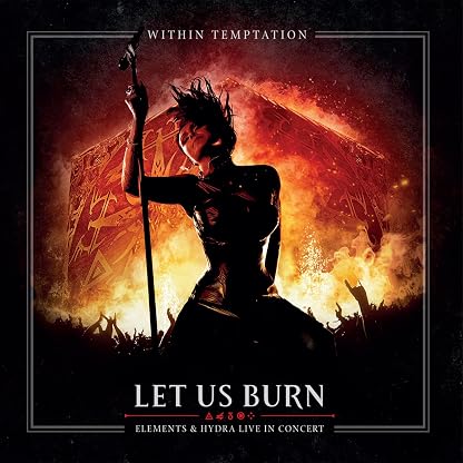 Let Us Burn: Elements & Hydra Live in Concert por Within Temptation, capa do álbum