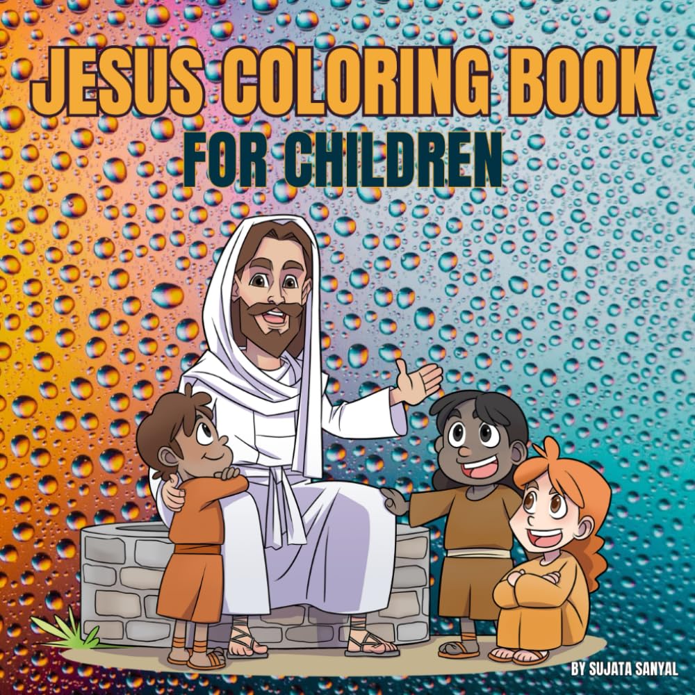JESUS COLORING BOOK FOR KIDS: A Colouring Book with 36 Jesus pictures related to Jesus life, This colouring book will grow love in your kid towards Jesus.
