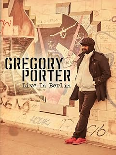 Gregory Porter - Live In Berlin