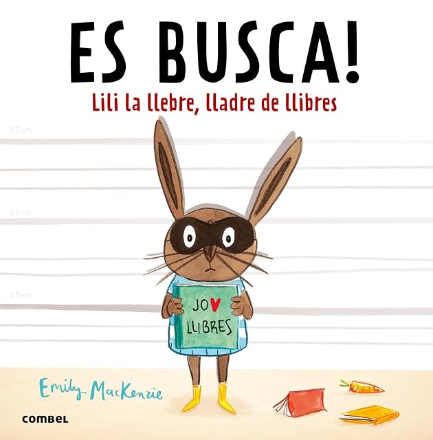 Portada de Es busca! Lili la llebre, lladre de llibres