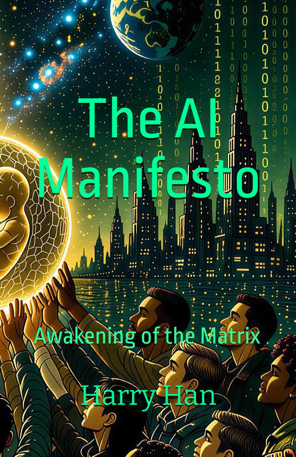 The AI Manifesto: Awakening of the Matrix
