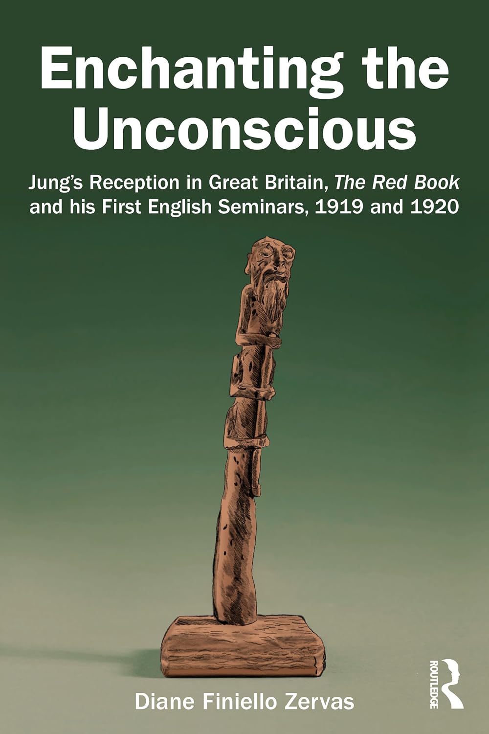 Enchanting the Unconscious: Jung’s Reception in Great Britain, The Red Book and his First English Seminars, 1919 and 1920
