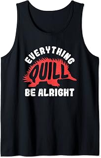 Australia Echidna Quote for a Monotreme Echidna Expert Tank Top