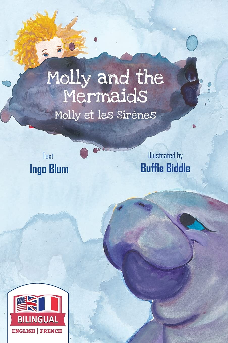 Molly and the Mermaids - Molly et les sirènes: Bilingual Children's Picture Book in English-French