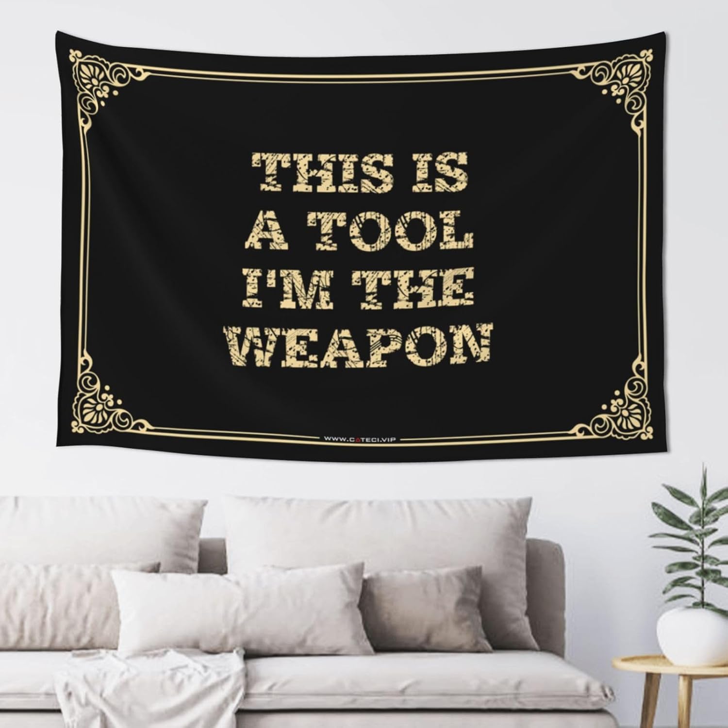 Funny Room Decor This Is A Tool I'M The Weapon Tapestyr Vintage Bar Decor Door Decorations For Bedroom (Color : Colour, Size : 75X100CM)