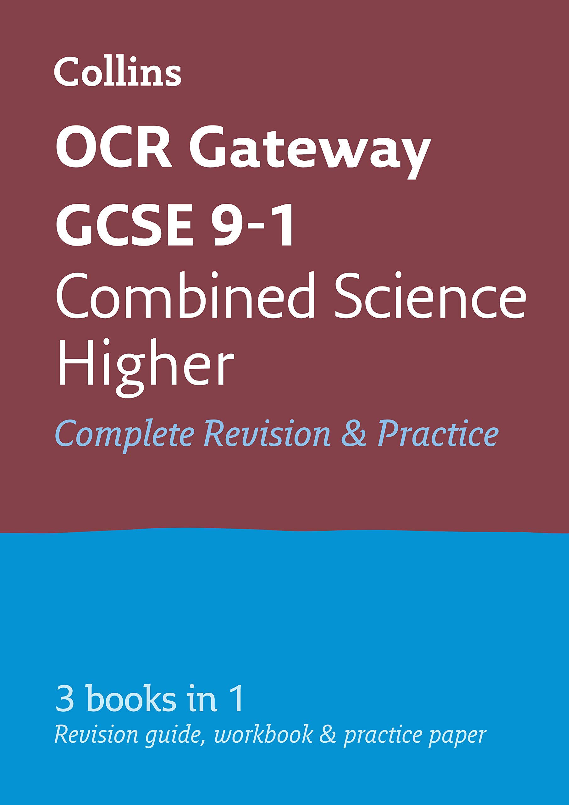 OCR Gateway GCSE 9-1 Combined Science Higher All-in-One Revision