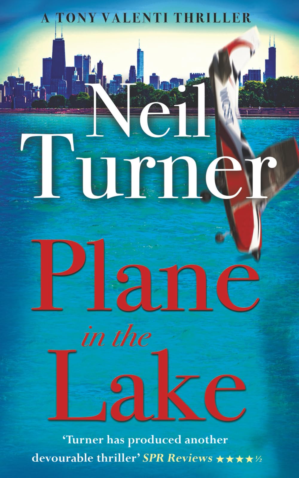 Plane in the Lake (The Tony Valenti Thrillers)