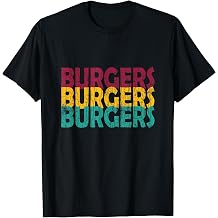 Burgers Funny Hamburger Cheeseburger Graphic T-Shirt