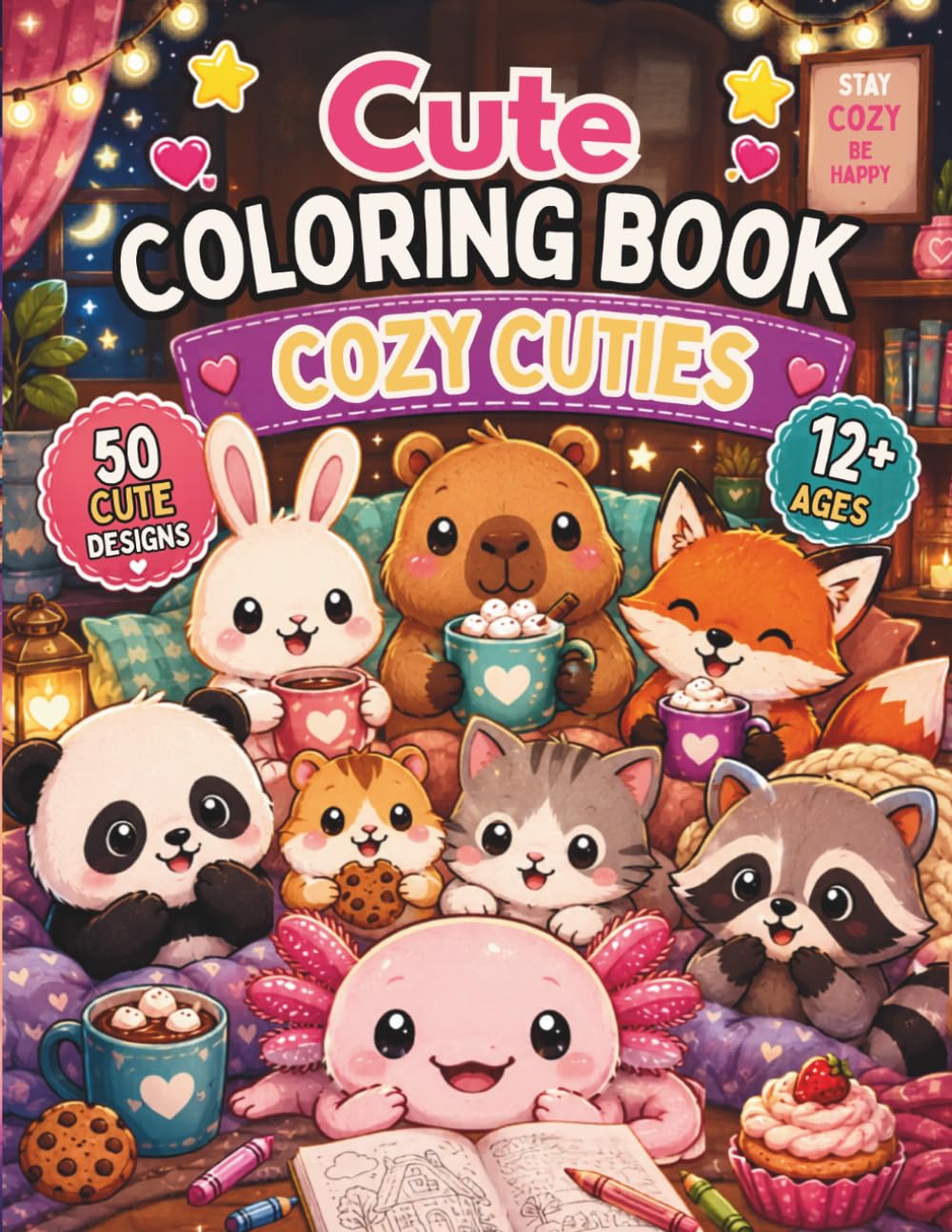 Cute Coloring Book: Cozy Cuties: A Kawaii Capybara and Axolotl Coloring Book for Adults and Teens with Cute Animals, Relaxing Designs, Stress Relief, and Cozy Fun