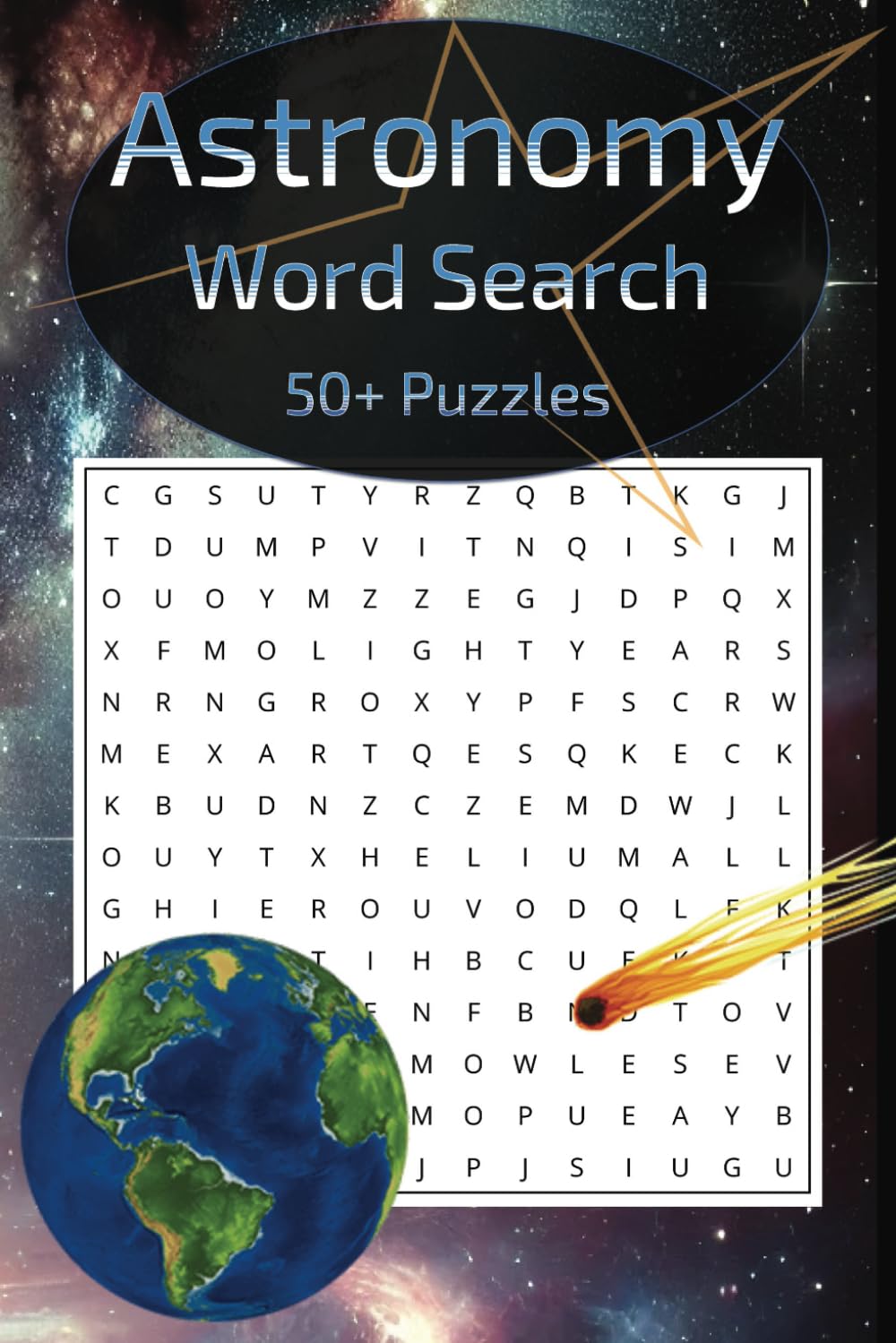 Astronomy Word Search for Space Lovers: Fun and Educational Puzzles About Stars, Planets, and the Universe - Perfect for Kids, Teens, and Adults!