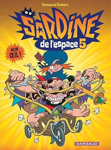 Couverture de Sardine de l’espace, tome 5 : Mon œil !